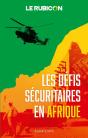 Les Défis Securitaires En Afrique - Preview