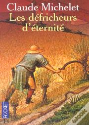 Les Defricheurs D'Eternite