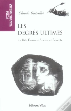 Capa do artigo Les Degres Ultimes Du Rite Ecossais Ancien Et Accepte