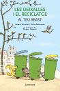 Les Deixalles I El Reciclatge Al Teu Abast - Preview
