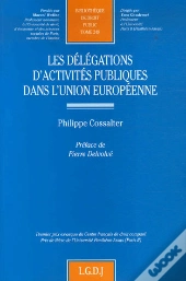 Les Délégations D'Activités Publiques Dans L'Union Européenne