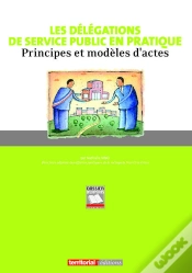 Capa do artigo Les Delegations De Service Public En Pratique ; Principes Et Modeles D