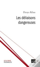 Les Déliaisons Dangereuses