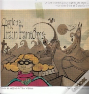 Capa do artigo Les Délires De Charlotte...Charlotte Et Le Train Fantôme
