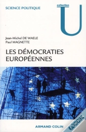Les Démocraties Européennes ; Approche Comparée Des Systèmes Politiques Nationaux (2e Édition)