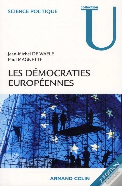 Capa do artigo Les Démocraties Européennes ; Approche Comparée Des Systèmes Politiques Nationaux (2e Édition)