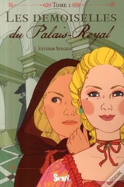 Capa do artigo Les Demoiselles Du Palais Royal T.1