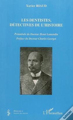 Capa do artigo Les Dentistes, Détectives De L'Histoire
