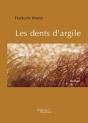 Les Dents D'Argile - Preview