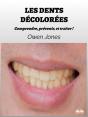 Les Dents Décolorées - Preview