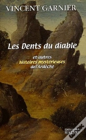 Capa do artigo Les Dents Du Diable Et Autres Histoires Mystérieuses De L
