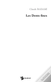 Les Dents Fines