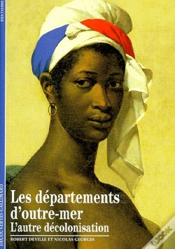 Capa do artigo Les Départements D'Outre-Mer : L'Autre Décolonisation