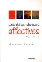 Les Dépendances Affectives ; Aimer Et Être Soi - Preview