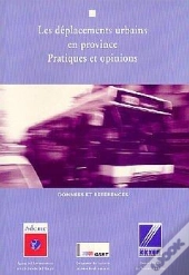 Les Deplacements Urbains En Province Pratiques Opinions Donnees References