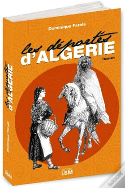 Capa do artigo Les Déportés D'Algérie ; Une Saga Familiale 1848-1962