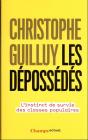 Les Dépossédés : L'Instinct De Survie Des Classes Populaires Est La Seule Réponse À La Promesse Du Chaos - Preview