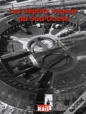 Capa do artigo Les Depots Vapeur Du Sud Ouest