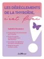 Les Dérèglements De La Thyroïde, C'Est Fini ! - Preview