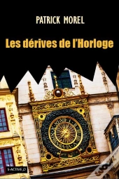 Les Dérives De L'Horloge