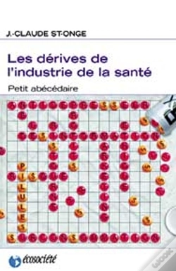 Capa do artigo Les Dérives De L'Industrie De La Santé : Petit Abécédaire