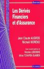 Les Derives Financiers Et D'Assurance ; Evaluation Et Techniques De Gestion - Preview