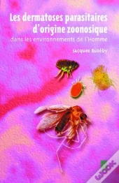 Les Dermatoses Parasitaires D'Origine Zoonosique