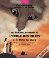 Les Dernières Aventures De L'École Des Chats T.3 ; La Plaine Des Géants
