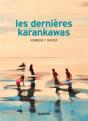 Les Dernieres Karankawas - Preview