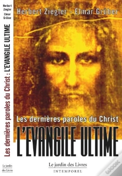 Capa do artigo Les Dernières Paroles Du Christ ; L'Évangile Ultime