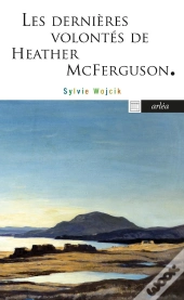 Les Dernières Volontés De Heather Mcferguson