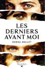 Les Derniers Avant Moi - Preview