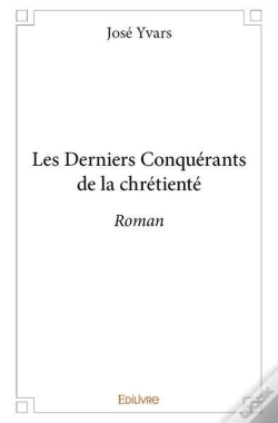 Capa do artigo Les Derniers Conquerants De La Chretiente