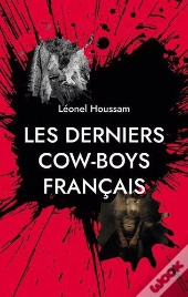 Les Derniers Cow-Boys Francais
