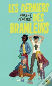 Capa do artigo Les Derniers Des Branleurs