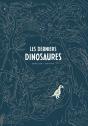 Les Derniers Dinosaures - Preview