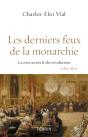 Les Derniers Feux De La Monarchie - Preview