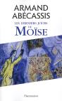 Les Derniers Jours De Moïse - Preview