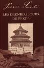 Les Derniers Jours De Pékin - Preview