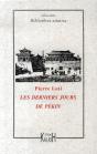 Les Derniers Jours De Pékin - Preview