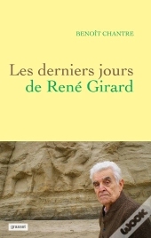 Les Derniers Jours De Rene Girard