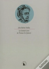 Les Derniers Jours De Thomas De Quincey