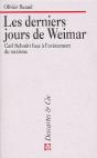 Les Derniers Jours De Weimar : Carl Schmitt Face A L'Avenement Du Nazisme - Preview