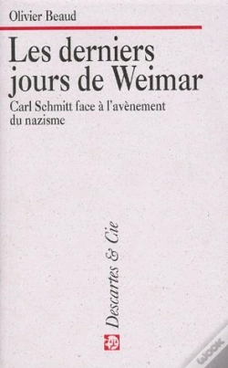 Capa do artigo Les Derniers Jours De Weimar : Carl Schmitt Face A L'Avenement Du Nazisme
