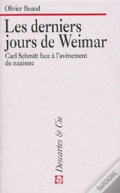 Capa do artigo Les Derniers Jours De Weimar : Carl Schmitt Face A L