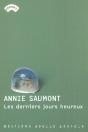 Les Derniers Jours Heureux - Preview