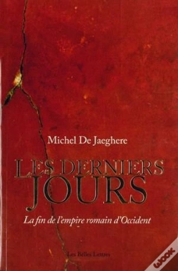 Capa do artigo Les Derniers Jours ; La Fin De L'Empire Romain D'Occident