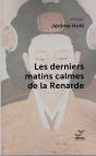 Les Derniers Matins Calmes De La Renarde - Preview