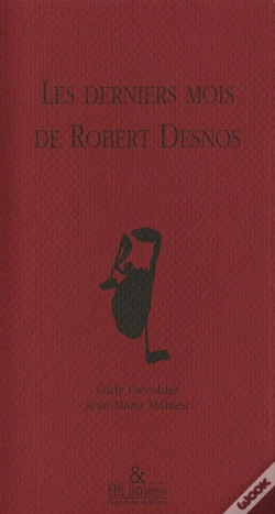 Capa do artigo Les Derniers Mois De Robert Desnos