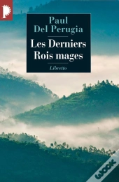 Les Derniers Rois Mages